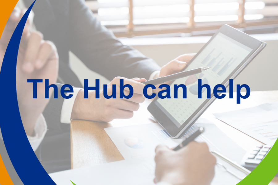 A semi transparent image of two business men working closely together and looking at figures on a tablet, with the Hub logo over the top and the text 'the Hub can help'