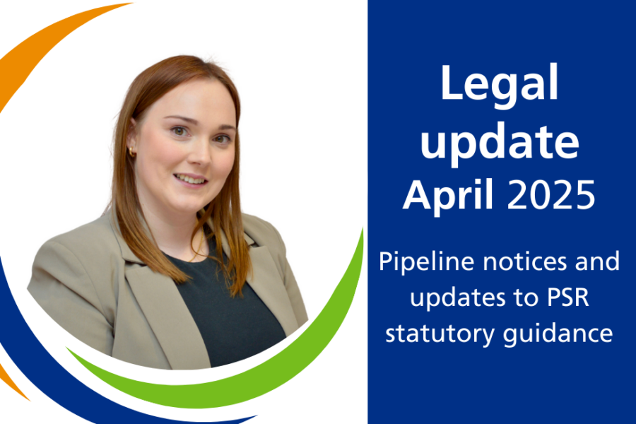 A photo of Ruth McColl with the text Legal Update April 2025, and underneath that, the text saying pipeline notices and updates to PSR statutory guidance