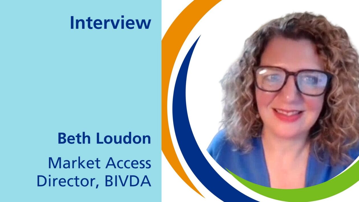 Interview: Beth Loudon. Market Access Director at BIVDA