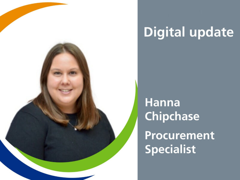 Digital update: Hanna Chipchase, Procurement Specialist